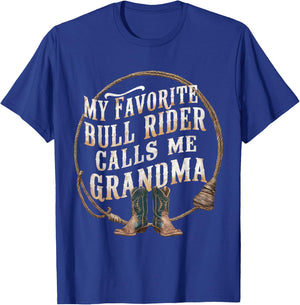 My favorite Bull Rider calls me Grandma of Bull Rider T-Shirt - T-Shirt | Royal