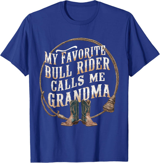 My favorite Bull Rider calls me Grandma of Bull Rider T-Shirt - T-Shirt | Royal