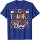 CCU Thanksgiving Nurse Crew Thanksgiving Nursing Girl Women T-Shirt - T-Shirt | Royal