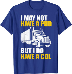 Funny Trucker Women CDL Truck Driver Trucking Lover T-Shirt - T-Shirt | Royal