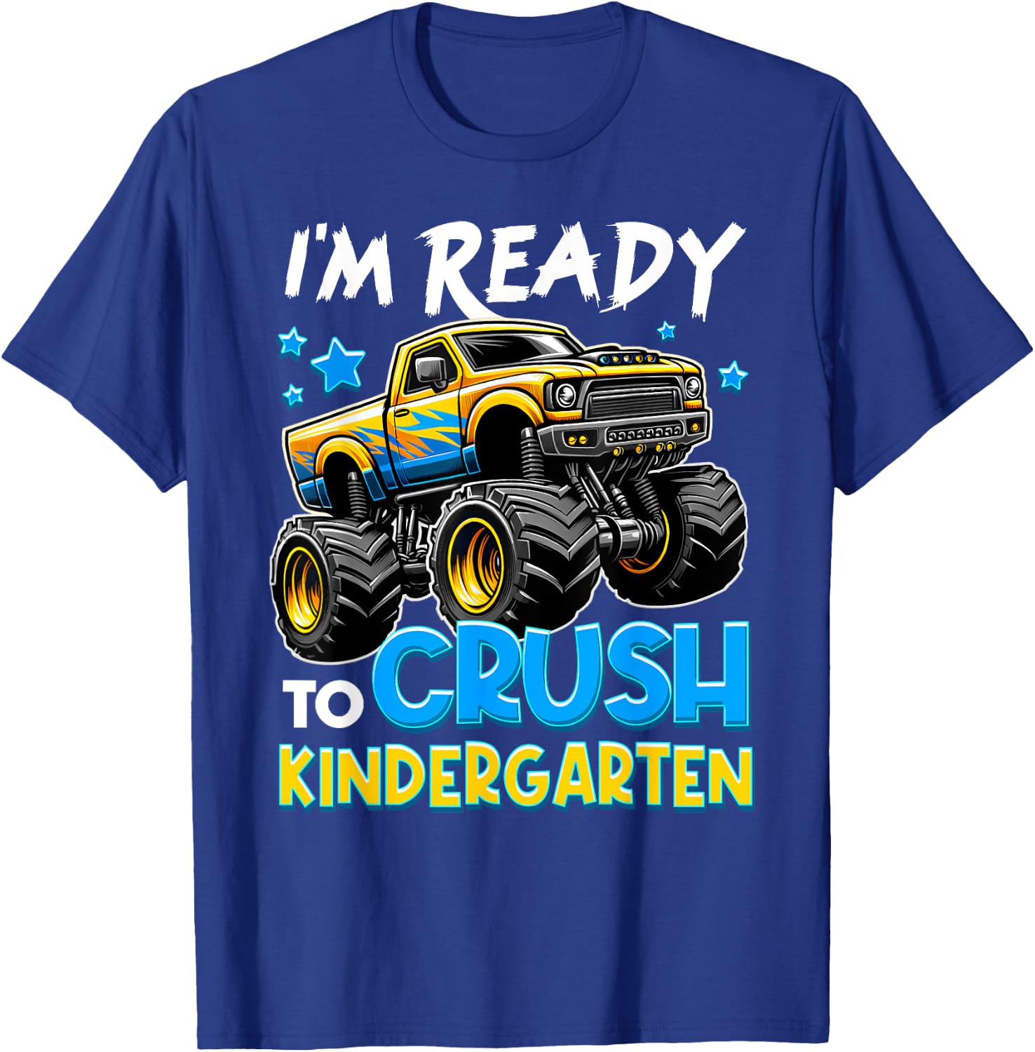 I'm Ready To Crush Kindergarten First Day of Kinder Boys T-Shirt - T-Shirt | Royal