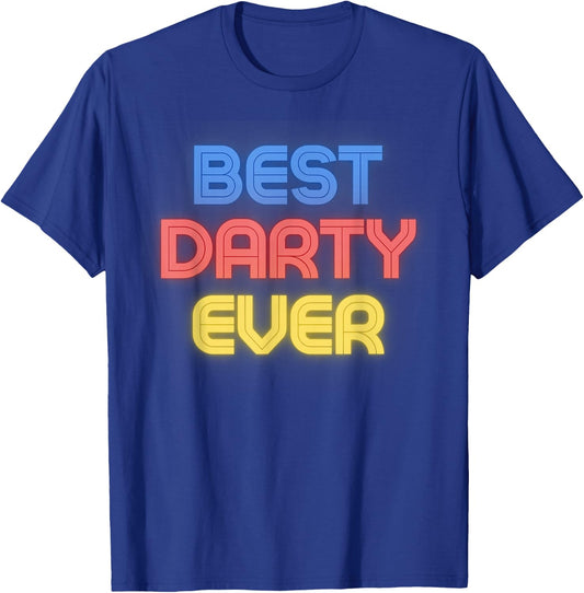 Best Darty Ever - Funny Darty Name Darty T-Shirt - T-Shirt | Royal