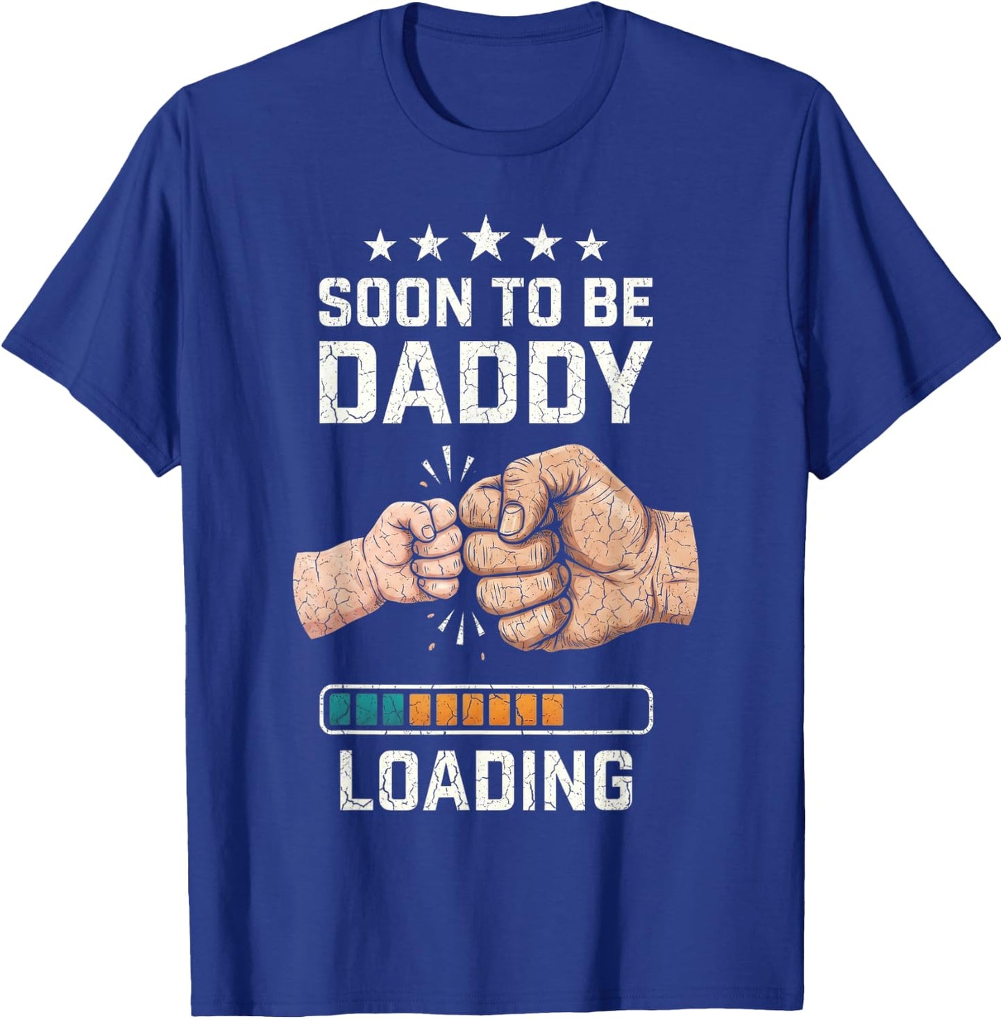 Soon to Be Daddy Loading Expectant Father New Dad 2026 T-Shirt - T-Shirt | Royal
