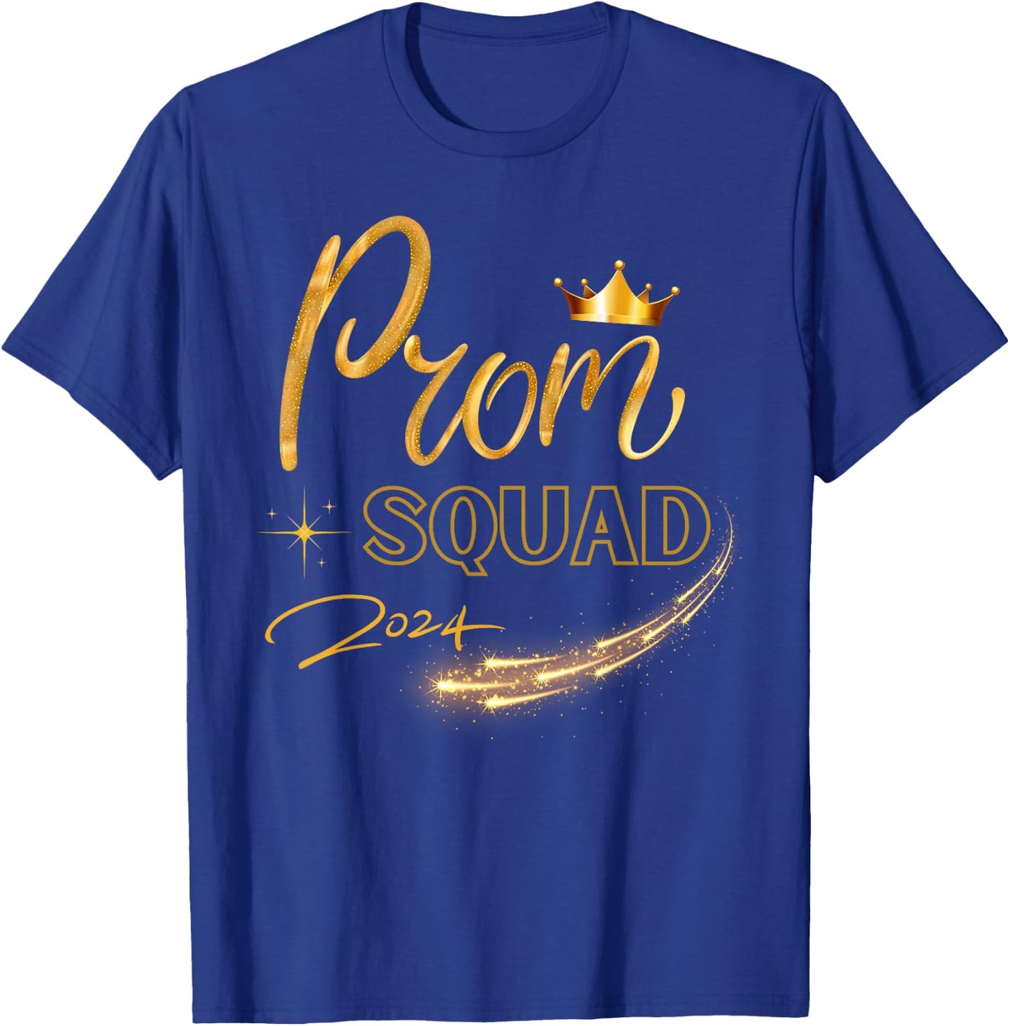 Prom Squad Graduate Class Of 2024 Party Matching Group T-Shirt - T-Shirt | Royal