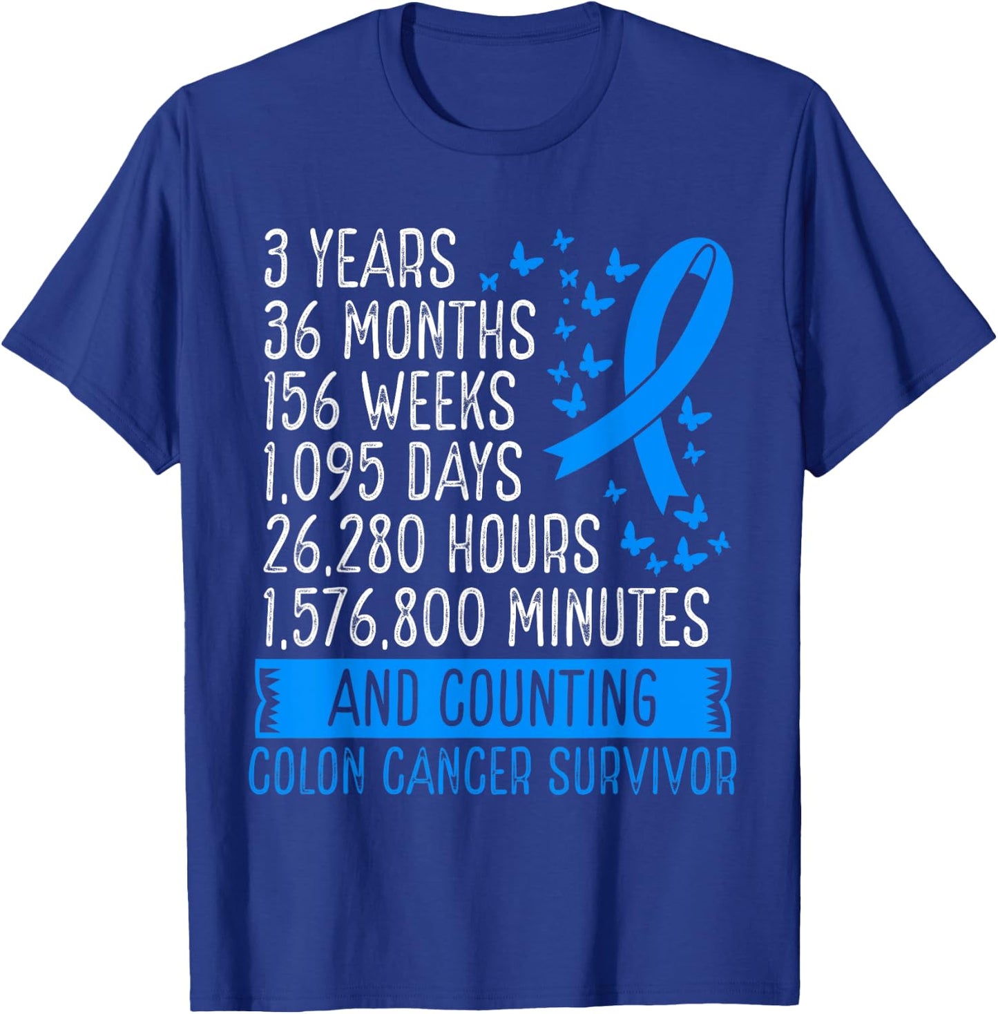 3 Years Colon Cancer Free Awareness Ribbon Movement T-Shirt - T-Shirt | Royal