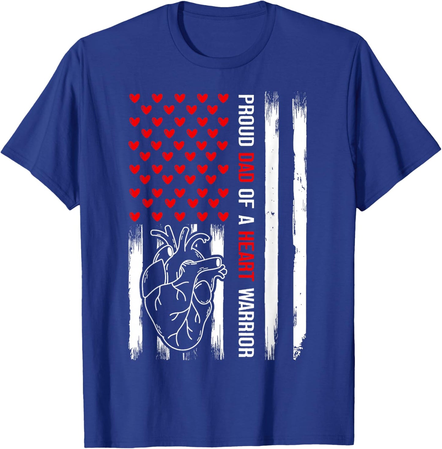 Proud Dad Of A Warrior - CHD - Congenital Heart Defect Month T-Shirt - T-Shirt | Royal