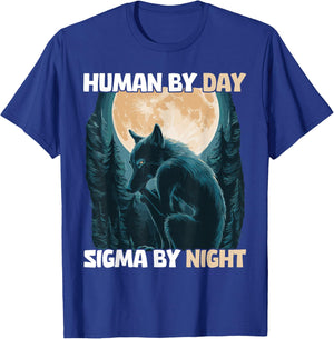 Human By Day Sigma By Night T-Shirt - T-Shirt | Royal
