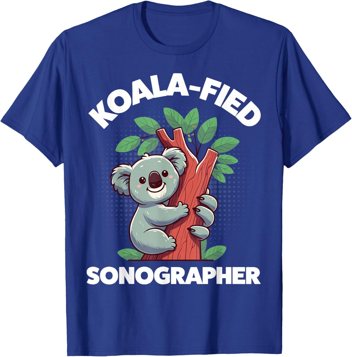 Koalafied Sonographer Sonography Technician T-Shirt - T-Shirt | Royal