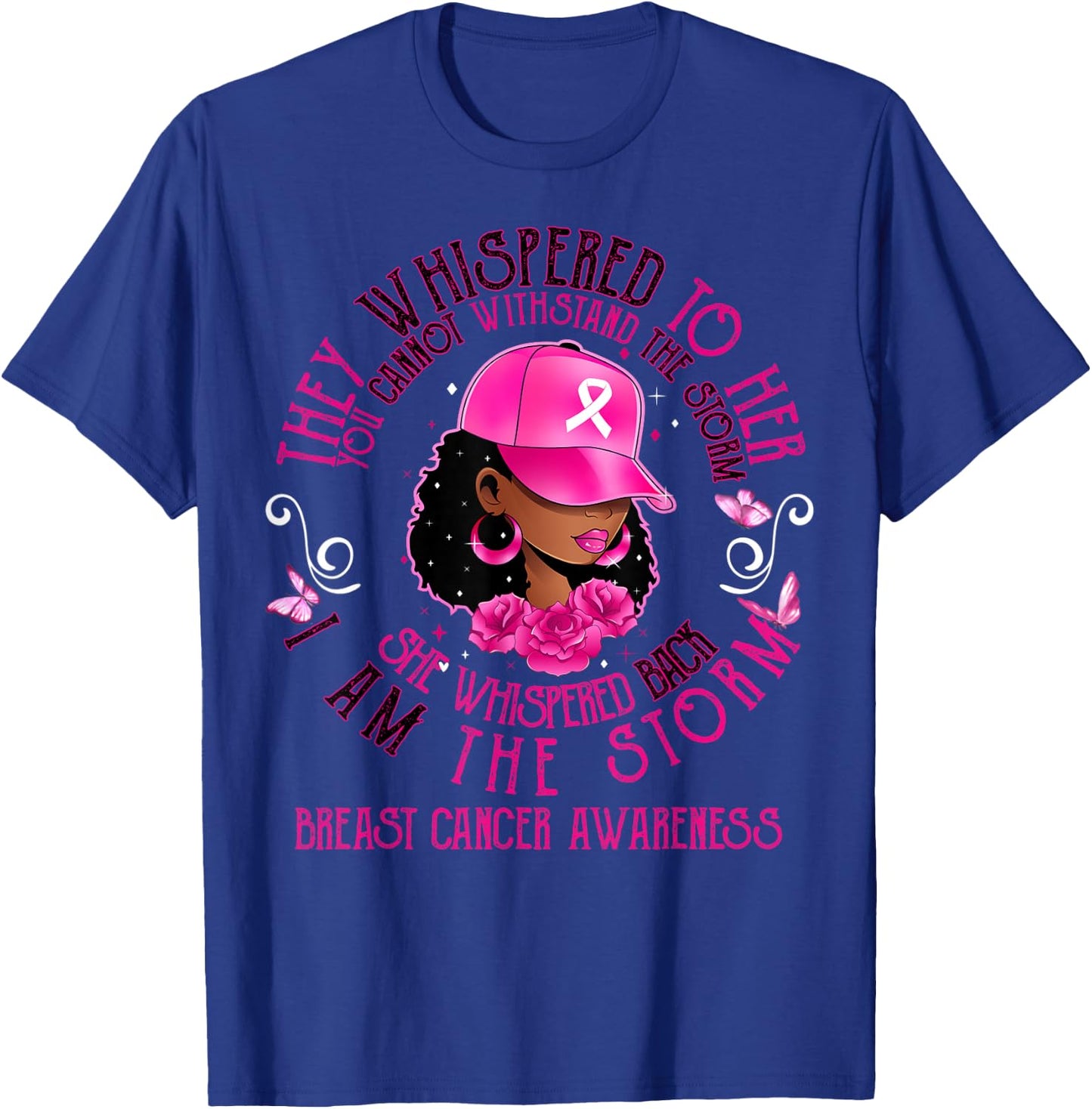 I'm The Storm Black Women Breast Cancer Survivor Pink Ribbon T-Shirt - T-Shirt | Royal