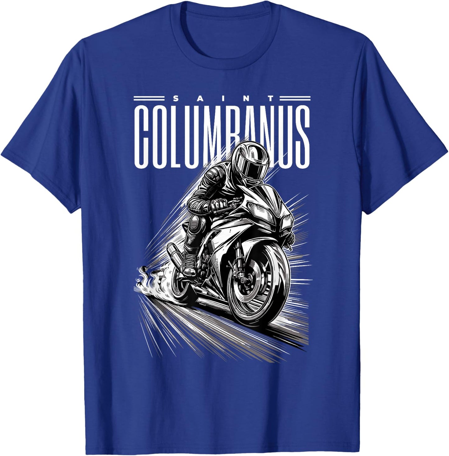 St Columbanus Patron Saint of Motorcyclists Motorcycles T-Shirt - T-Shirt | Royal
