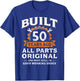 Built 50 Years Ago All Parts Original Funny 50th Birthday T-Shirt - T-Shirt | Royal