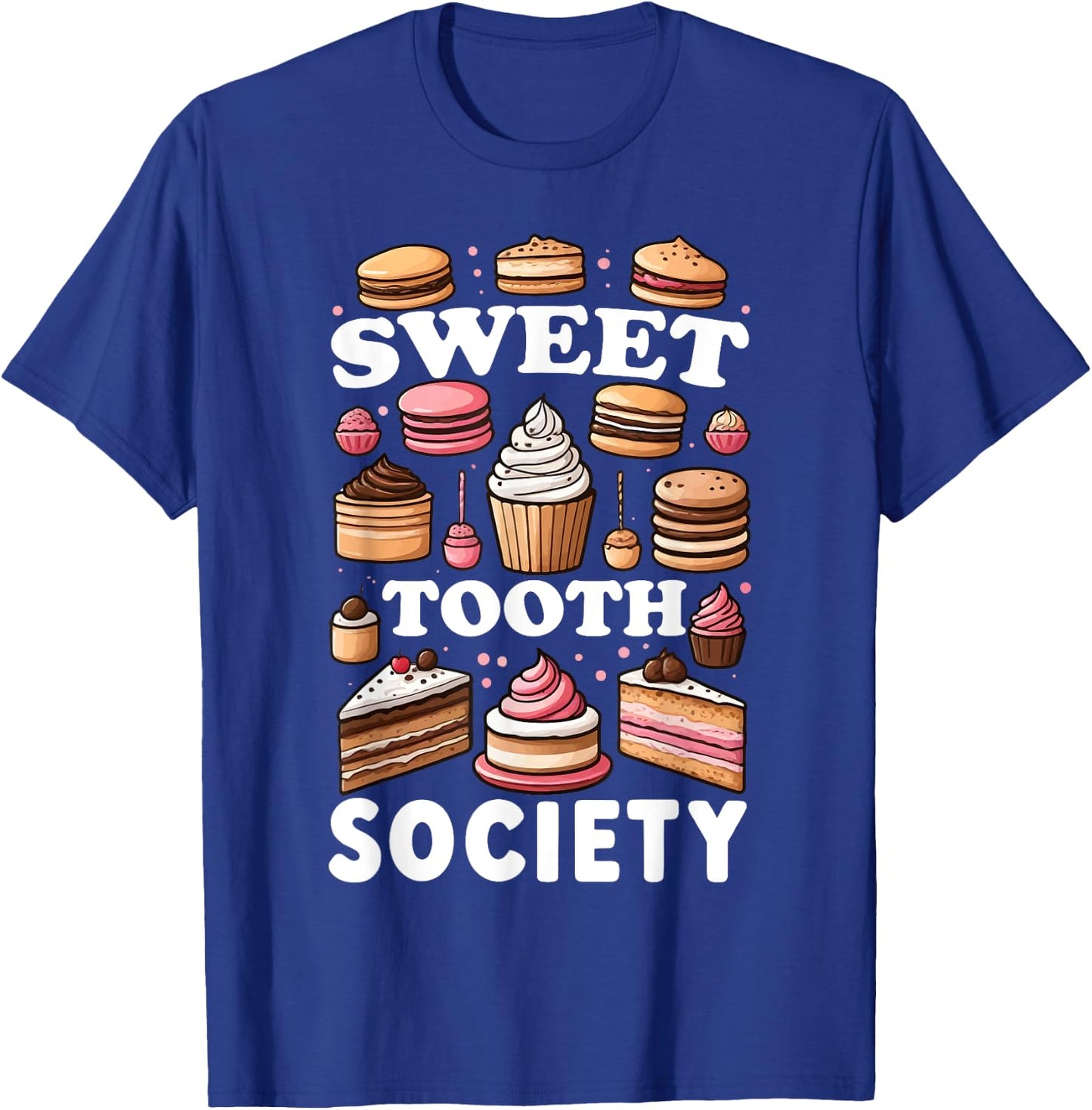 Confectionery Connoisseur Dessert Delight Pastry Paradise T-Shirt - T-Shirt | Royal