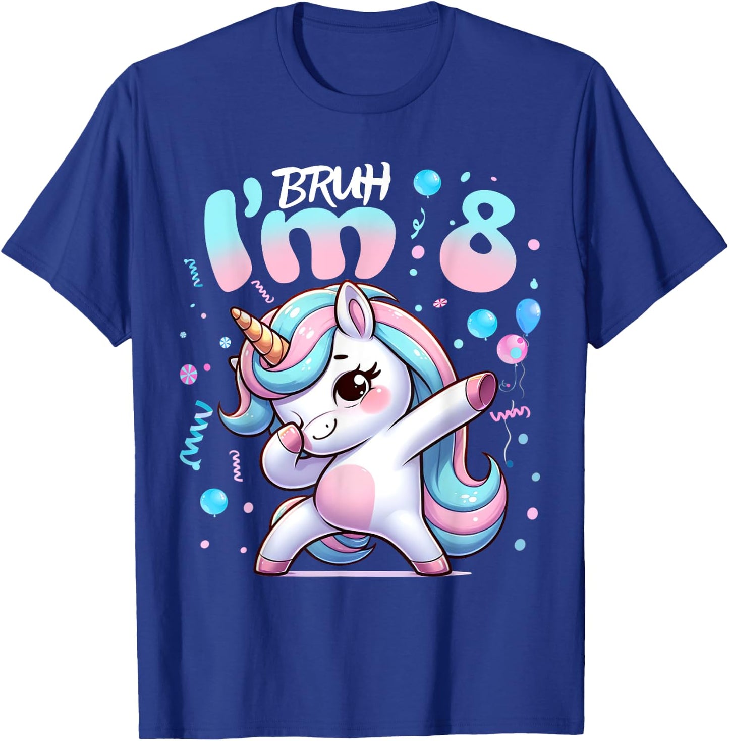 8th Birthday Girl Dabbing Unicorn Bruh I'm 8 Years Old Girls T-Shirt - T-Shirt | Royal