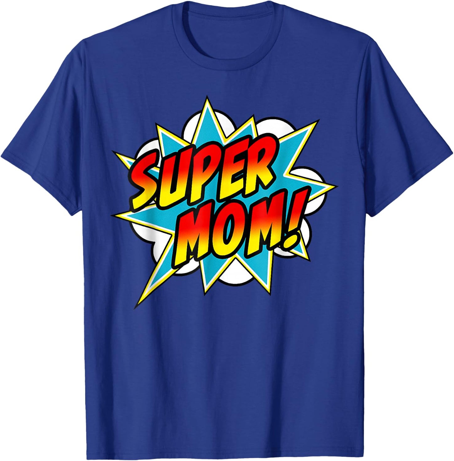 Super Mom Comic Book Superhero Mother's Day funny T-Shirt - T-Shirt | Royal