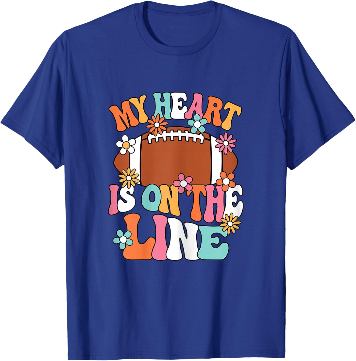 My Heart Is On The Line Groovy Women Football Mom Grandma T-Shirt - T-Shirt | Royal