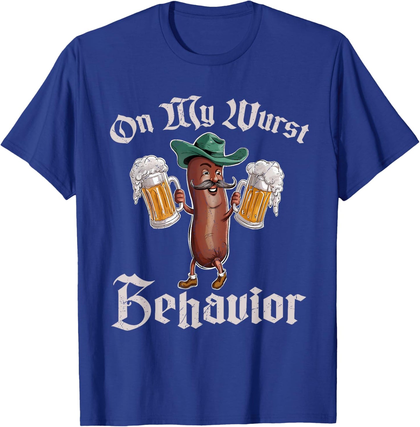 On My Wurst Behavior Funny Oktoberfest T-Shirt - T-Shirt | Royal