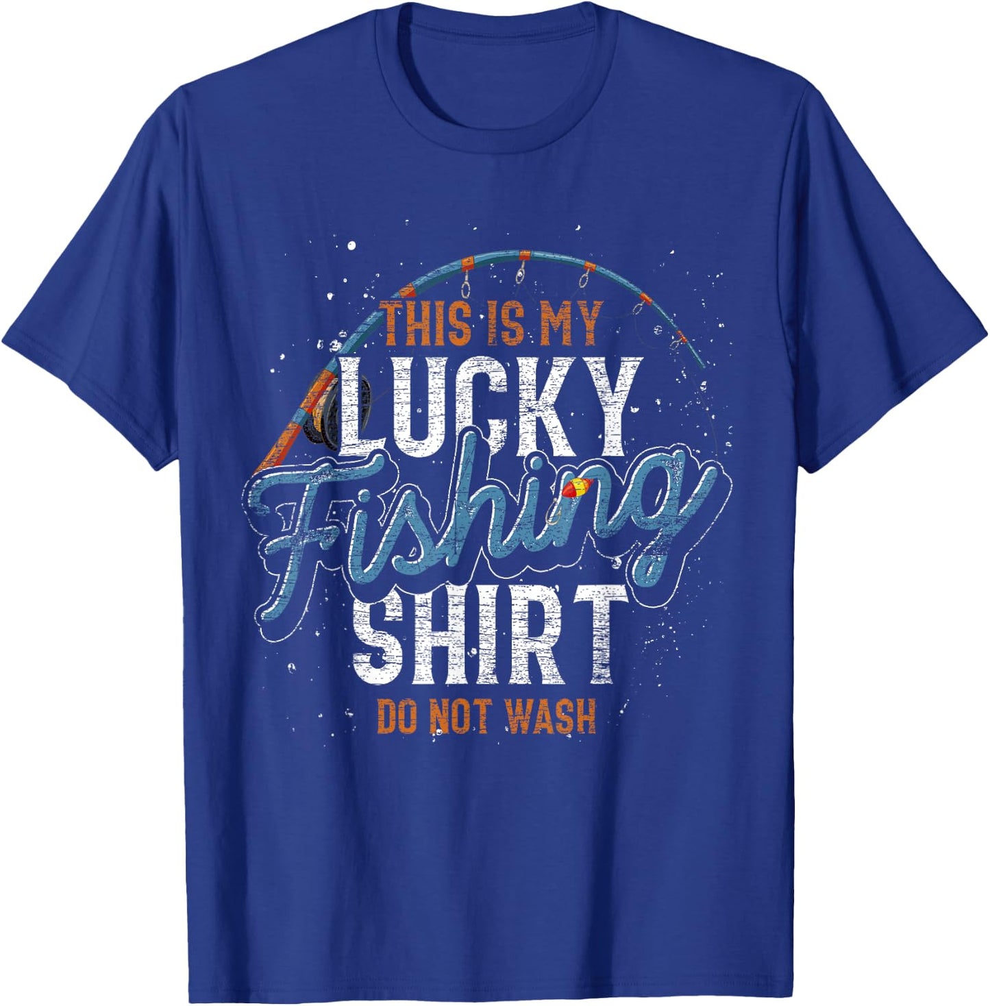 This Is My Lucky Fishing Shirt Fisherman Funny Fishing T-Shirt - T-Shirt | Royal