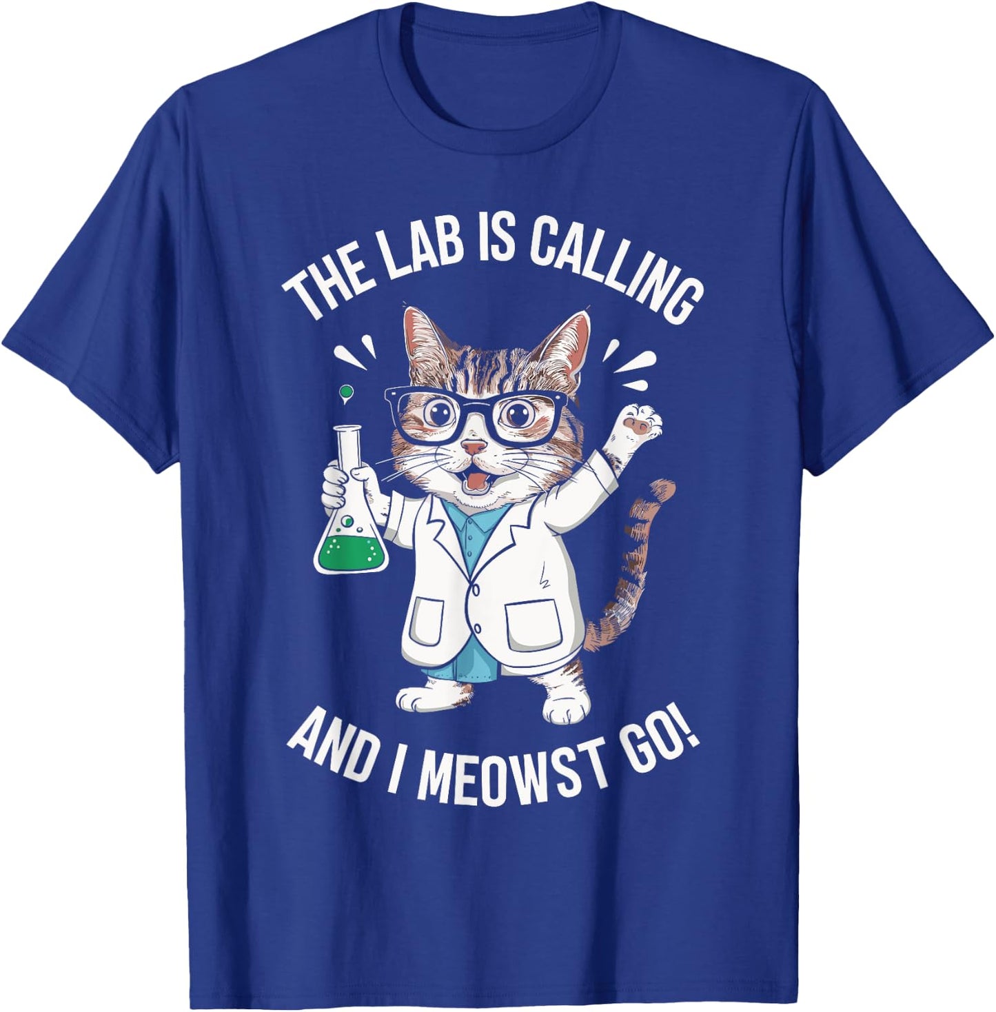 The Lab Is Calling And I Meowst Go Funny Cat Scientist Women Kids T-Shirt - T-Shirt | Royal