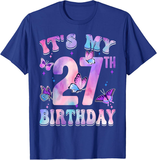 It's My 27th Birthday Butterfly Theme 27 Year Old Party Girl T-Shirt - T-Shirt | Royal