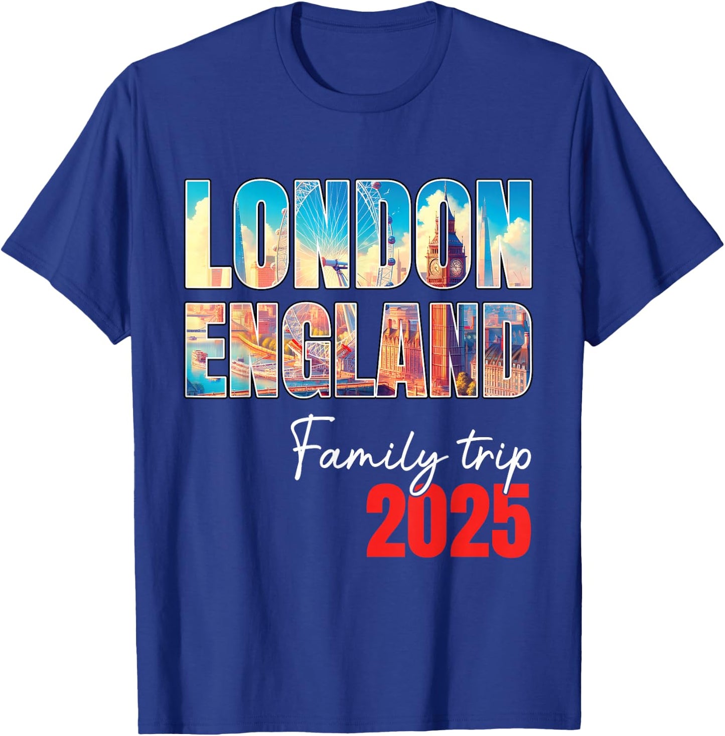 London England Family Trip 2025 Bigben Summer Vacation Crew T-Shirt - T-Shirt | Royal
