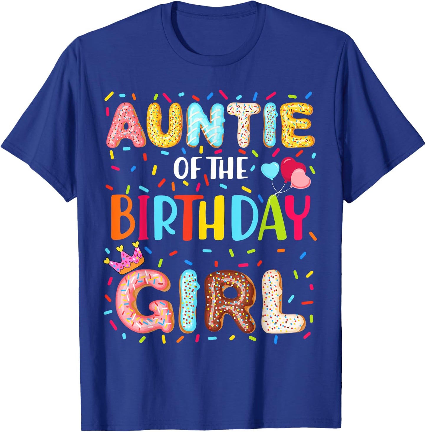 Auntie Of The Birthday Girl Donut Themed Party Decoration T-Shirt - T-Shirt | Royal