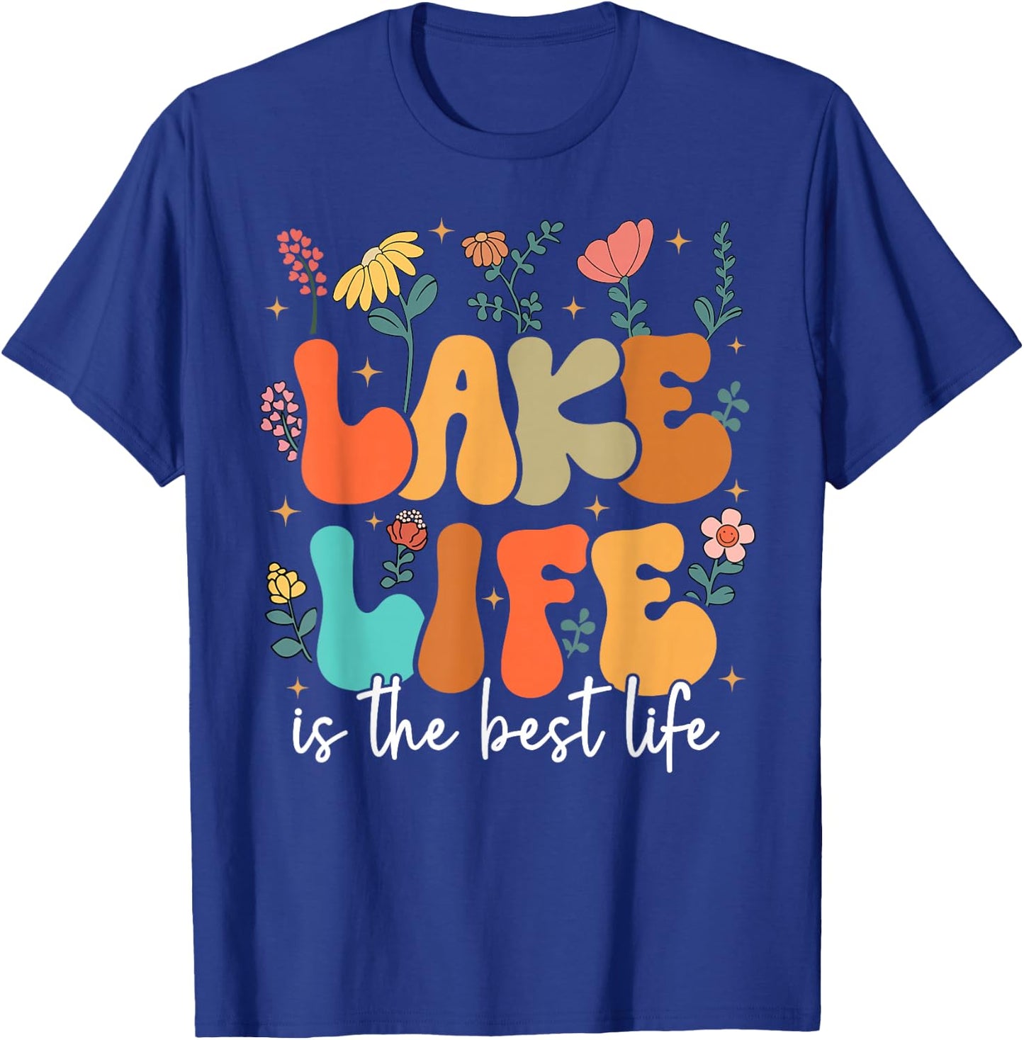 Lake Life Is The Best Life Lake Vibes Summer Vacation T-Shirt - T-Shirt | Royal