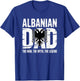 Albanian Father's day Skenderbeg Albania proud Albanian Dad T-Shirt - T-Shirt | Royal