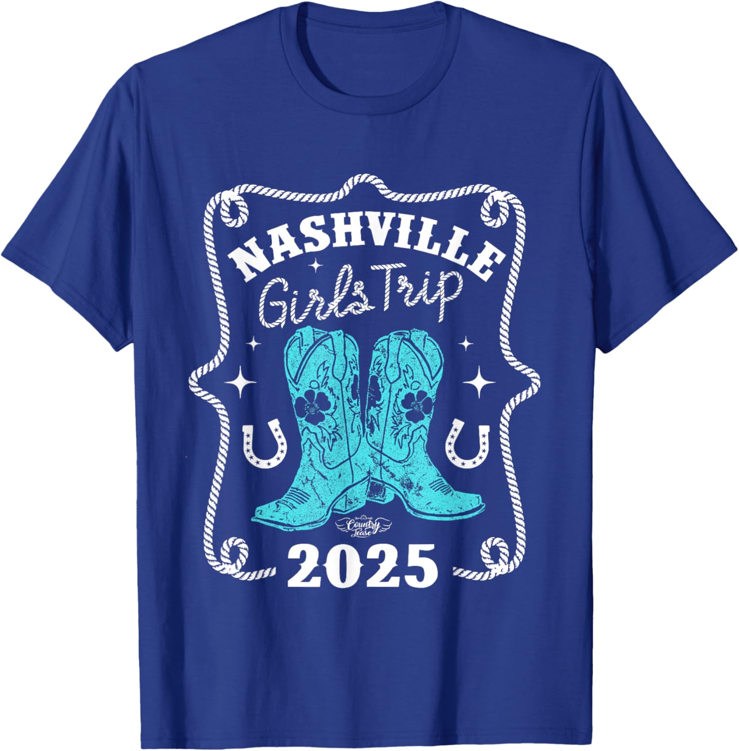 Country Tease Nashville Girls Trip 2025 T-Shirt - T-Shirt | Royal