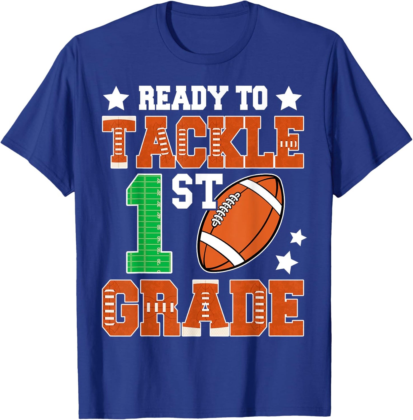 Ready To Tackle First Grade Back To School Football Kids T-Shirt - T-Shirt | Royal