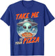 Alien UFO Space Lover Pizza Lover Takes Me To Your Pizza T-Shirt - T-Shirt | Royal