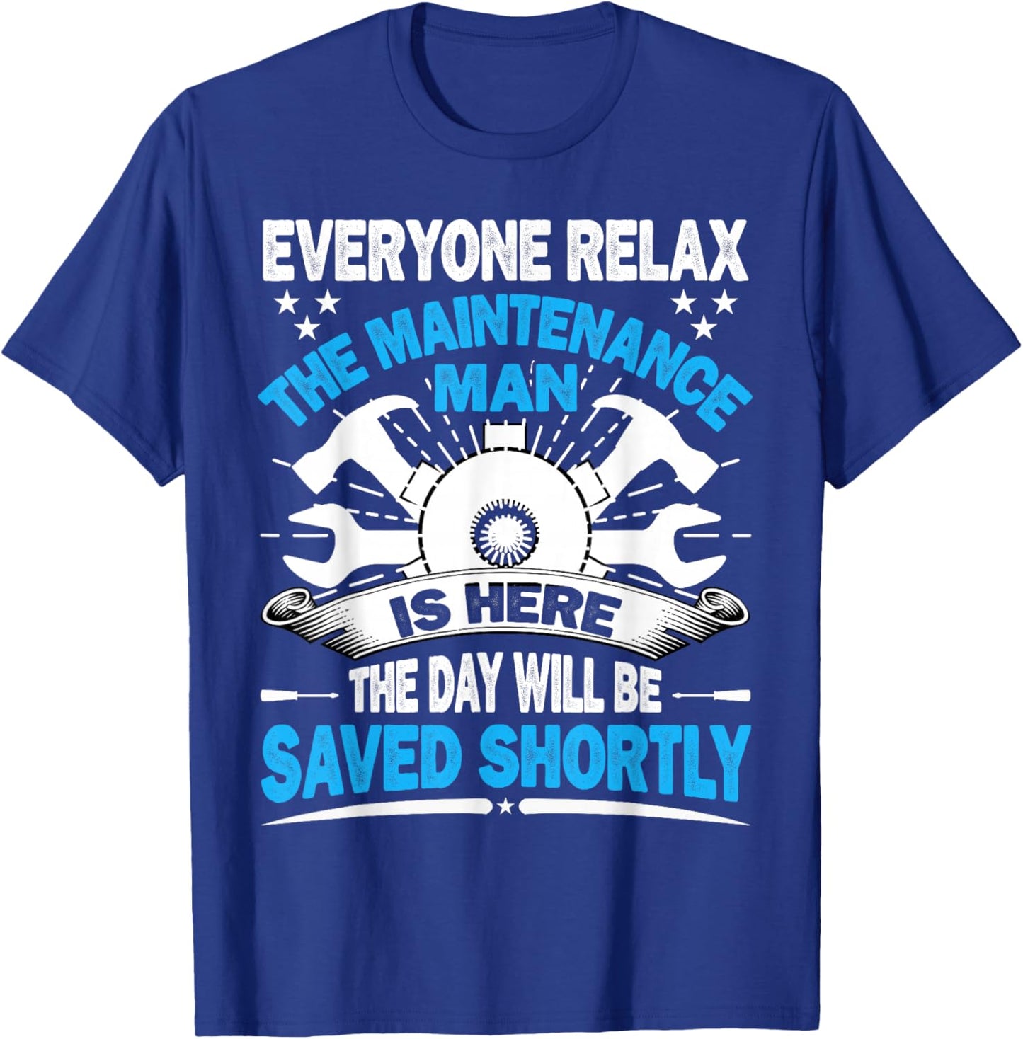 Funny Maintenance Technician Worker Repair man Appreciation T-Shirt - T-Shirt | Royal