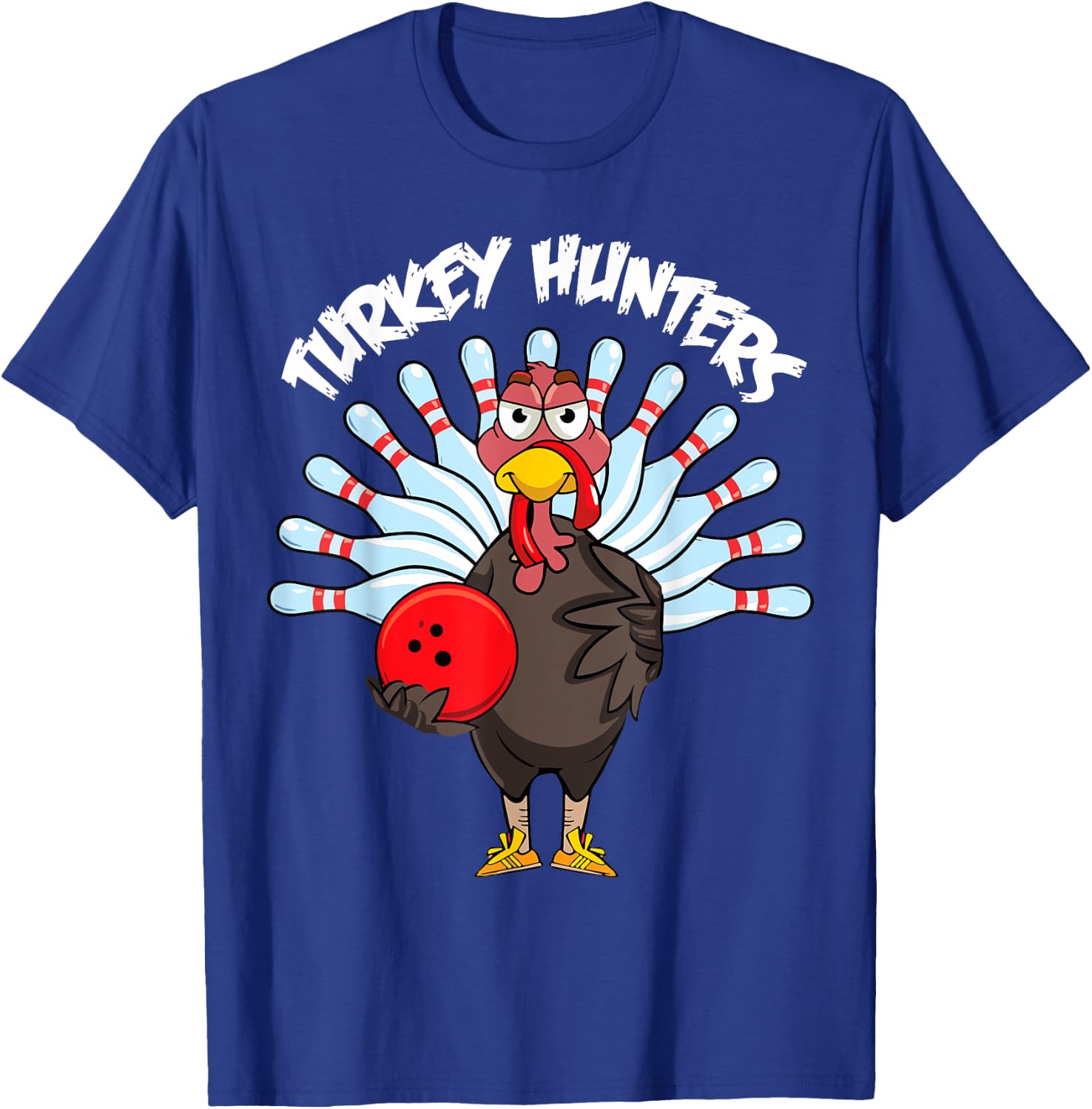 Turkey Hunters Funny Turkey Bowling Thanksgiving Turkey Joke T-Shirt - T-Shirt | Royal
