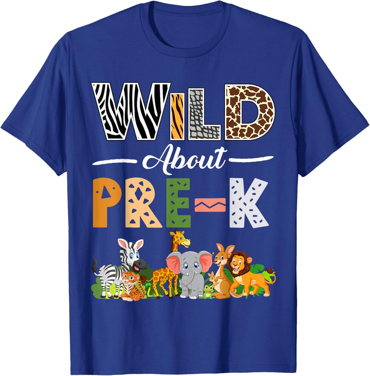 Pre-K Back To School Shirt for Teacher Kids Wild About Pre-K T-Shirt - T-Shirt | Royal