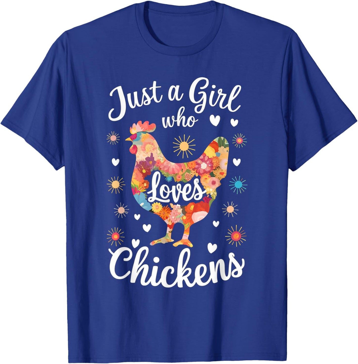 Just a Girl Who Loves Chickens Mom Chicken Shirts T-Shirt - T-Shirt | Royal