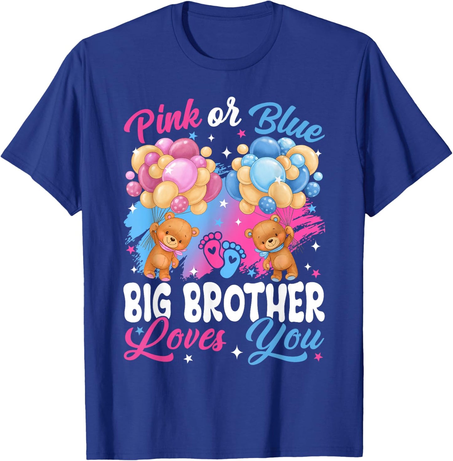 Bears Pink Or Blue Big Brother Loves You Gender Reveal T-Shirt - T-Shirt | Royal