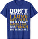Don't Flirt With Me I Love My Girl She Is A Crazy Tattooed P T-Shirt - T-Shirt | Royal