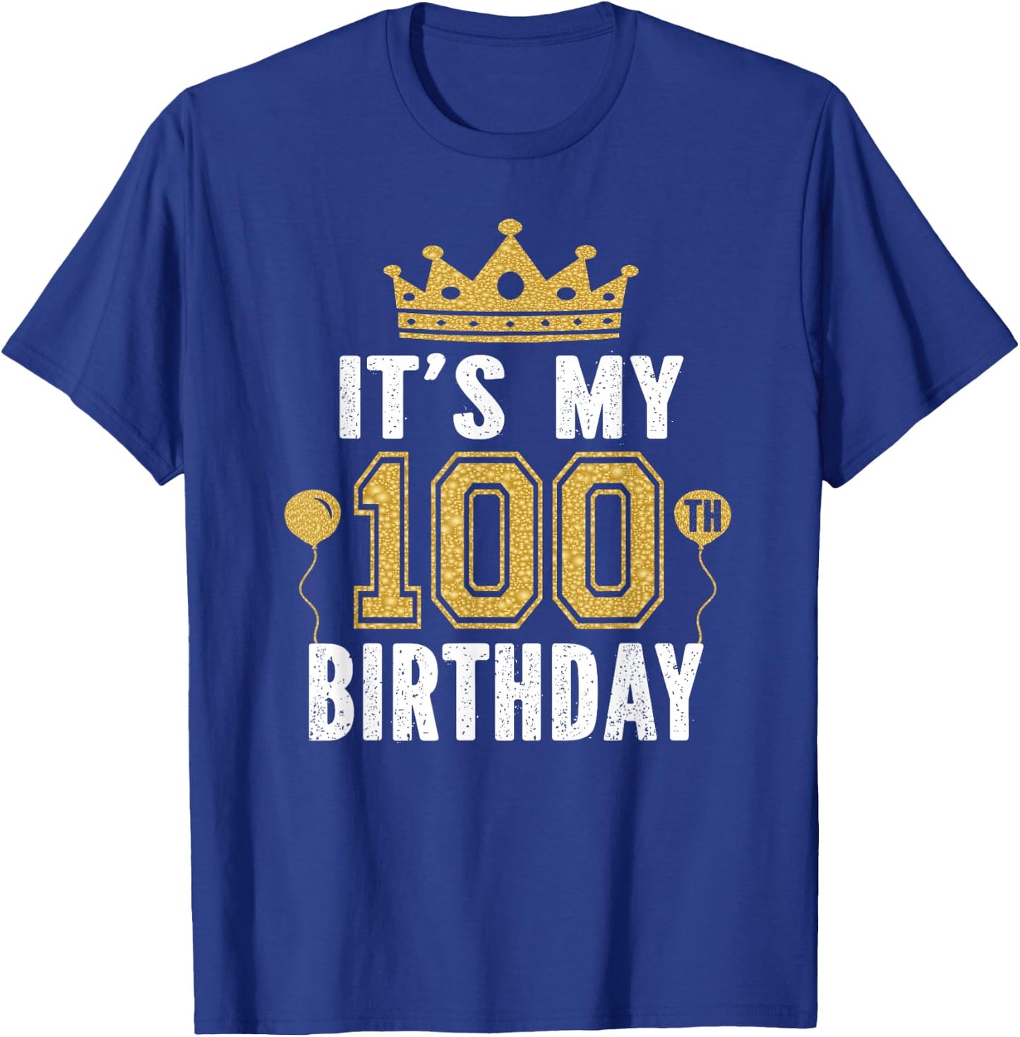 It's My 100th Birthday Gift 100 Years Old Man and Woman T-Shirt - T-Shirt | Royal