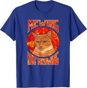 Funny Cat Meme Mewing Not Meowing LooksMaxxing T-Shirt - T-Shirt | Royal