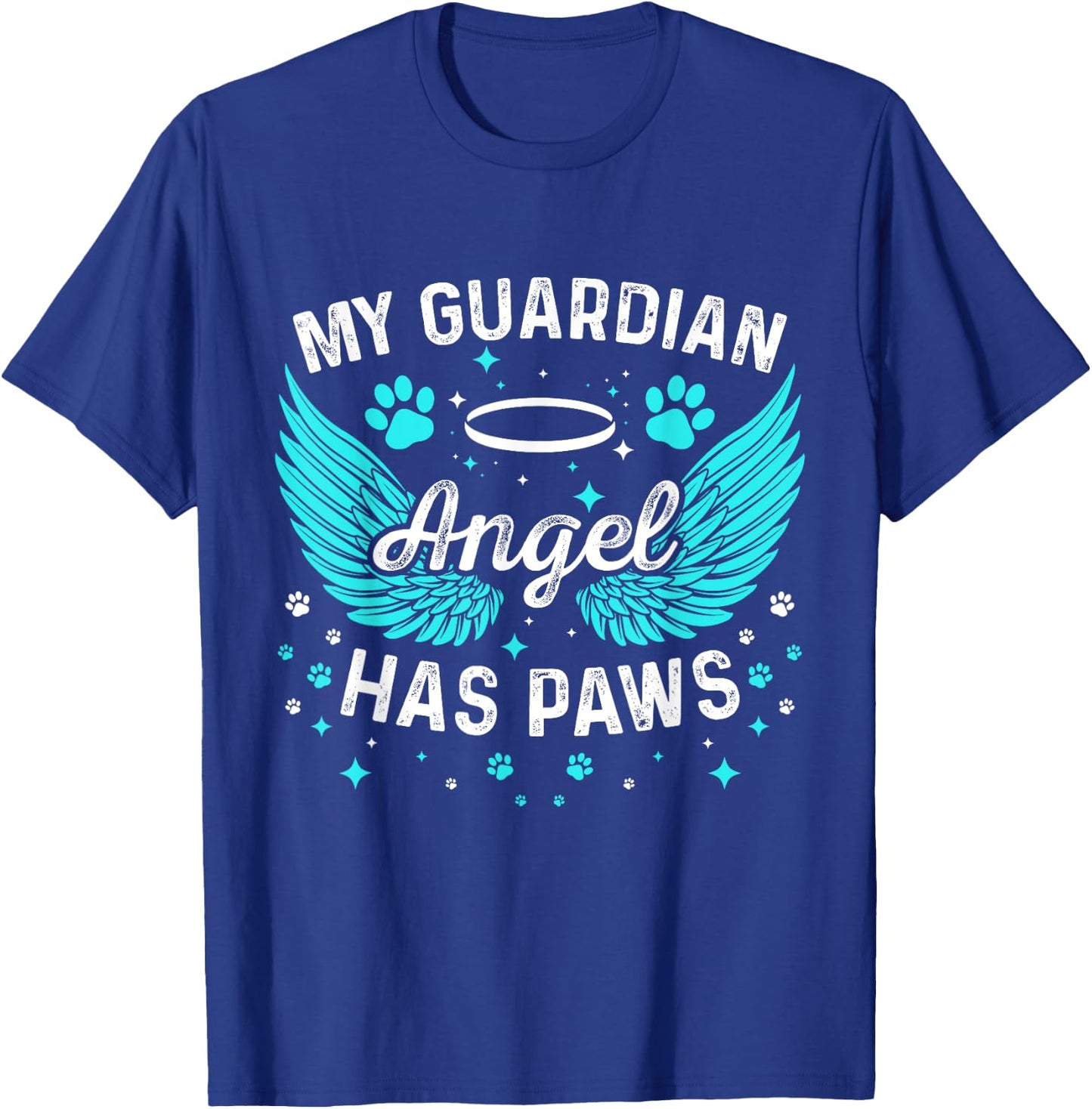 Dog Or Cat My Guardian Angel Has Paws Pet Memorial T-Shirt - T-Shirt | Royal