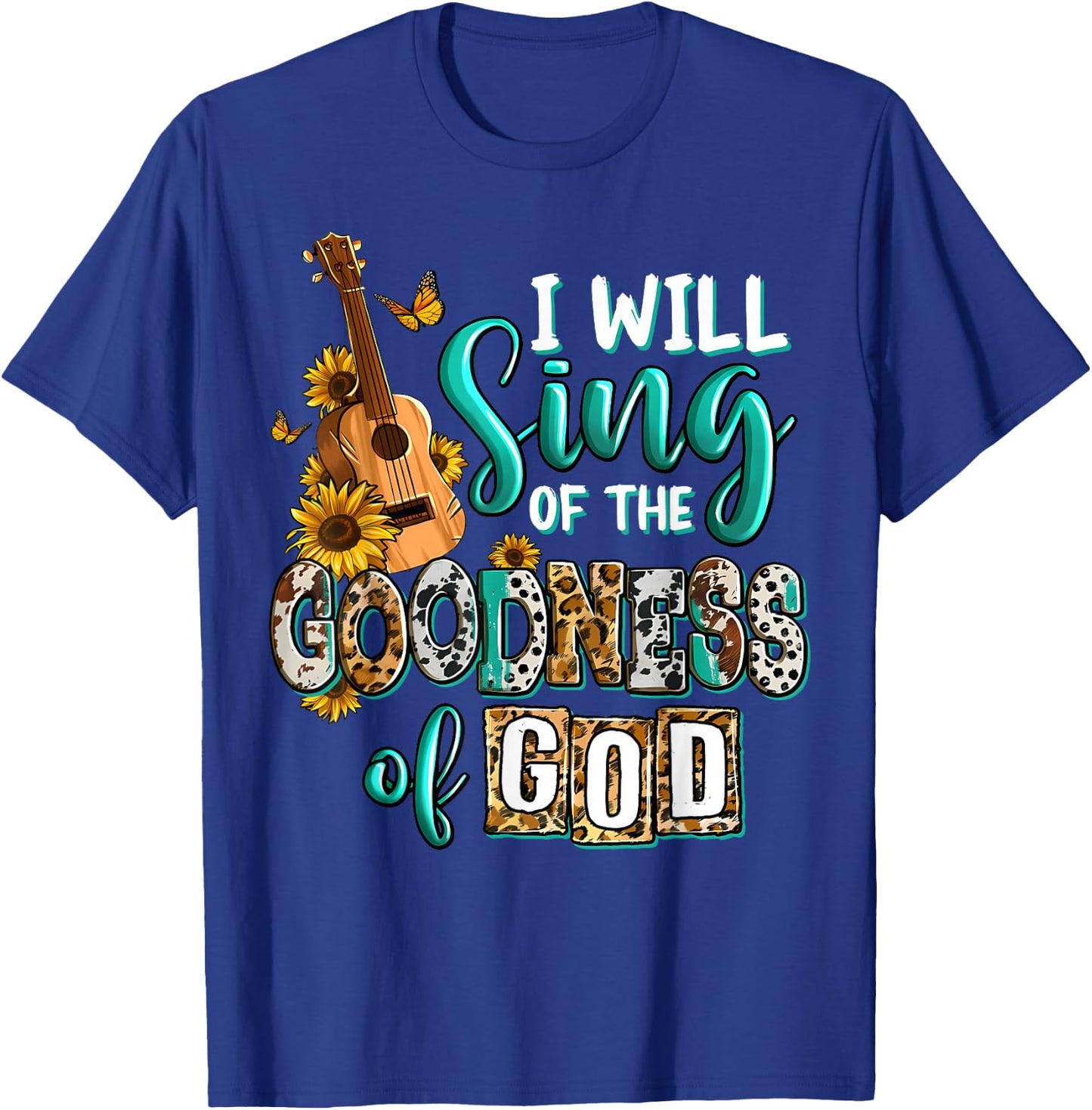 Christian Floral Guitar I Will Sing Of The Goodness Of God T-Shirt - T-Shirt | Royal