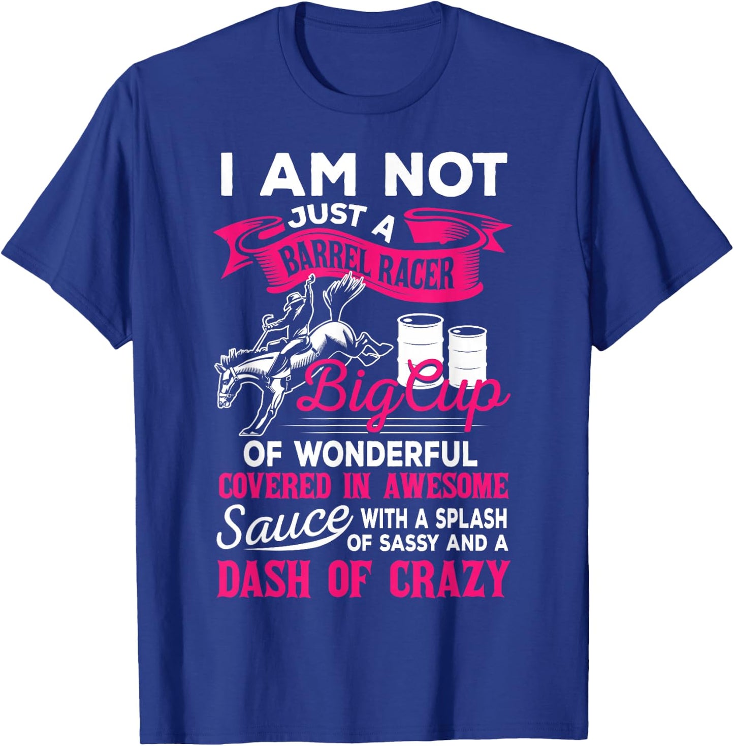Not Just A Barrel Racer Funny Barrel Racing Girl Women T-Shirt - T-Shirt | Royal