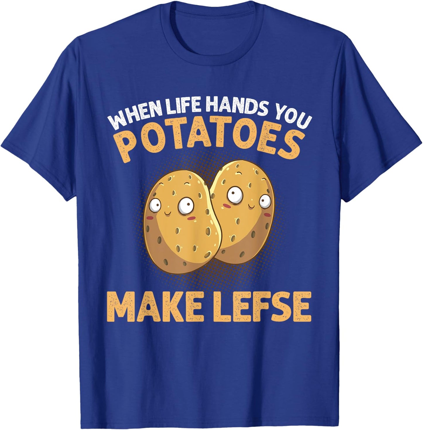 Cool Lefse Women Potato Flatbread Baking Pastry Food T-Shirt - T-Shirt | Royal