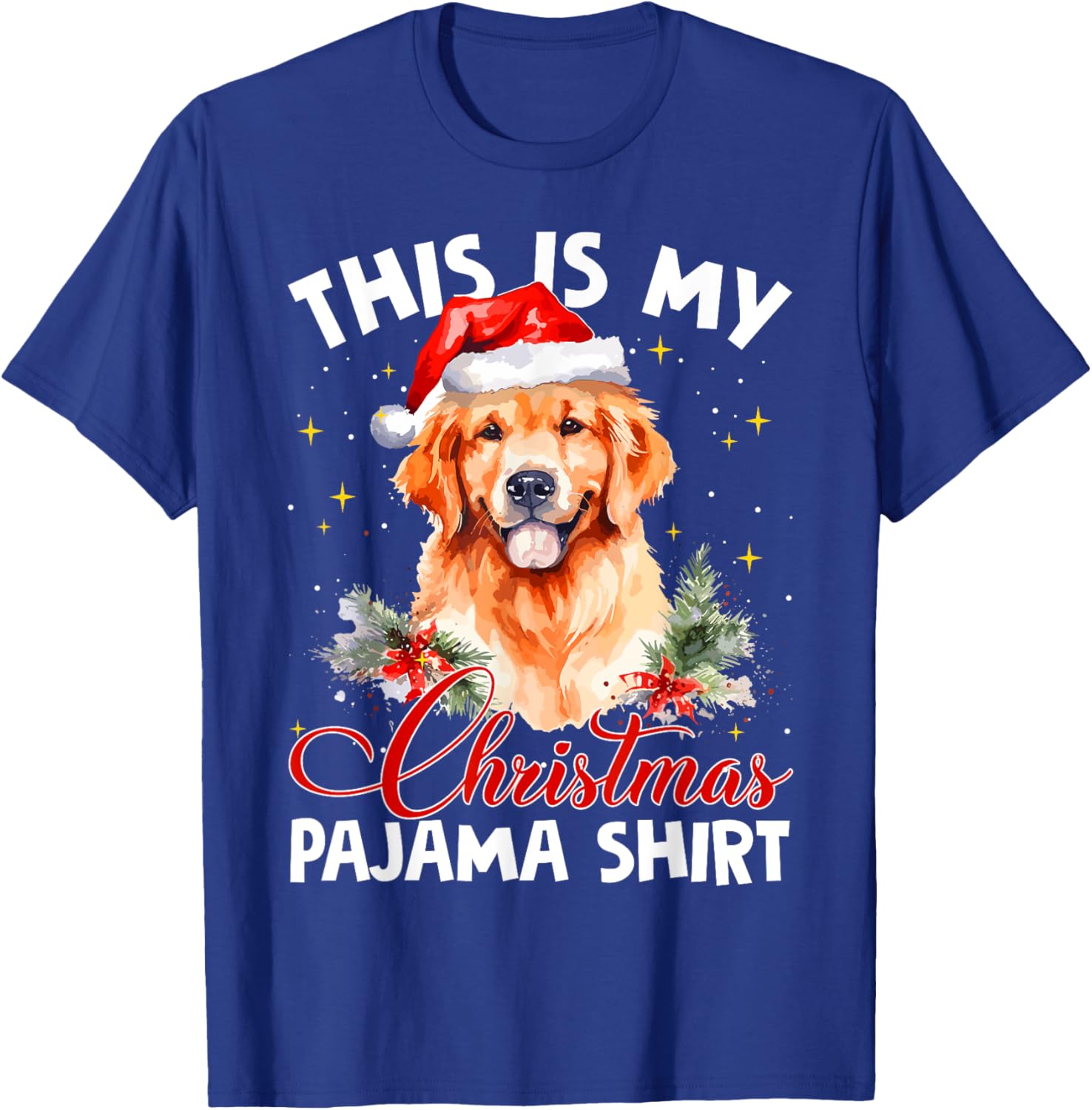 Golden Retriever Christmas Pajama Santa Hat Dog Lover Funny Women T-Shirt - T-Shirt | Royal