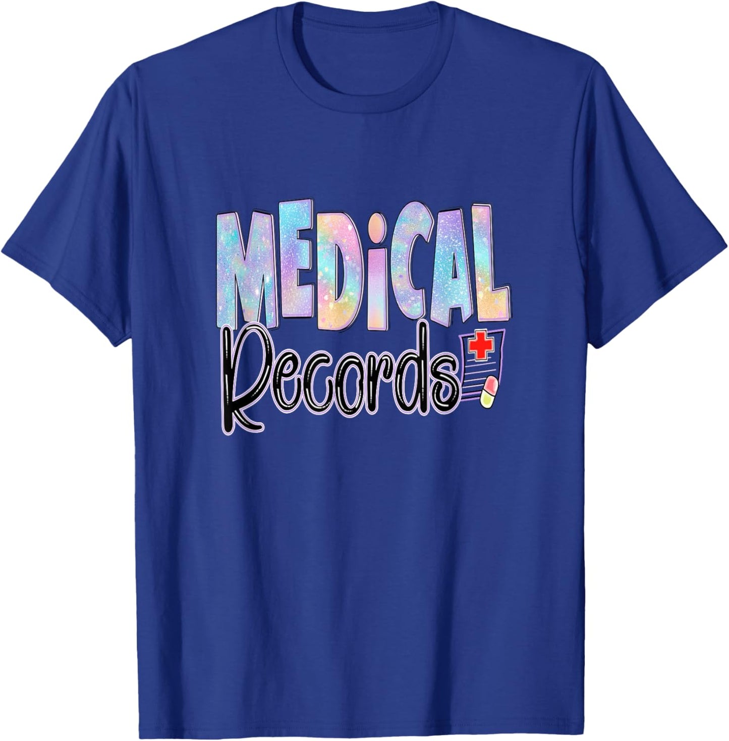 Medical Records Funny Design Director Clerk Nursing Nurse T-Shirt - T-Shirt | Royal