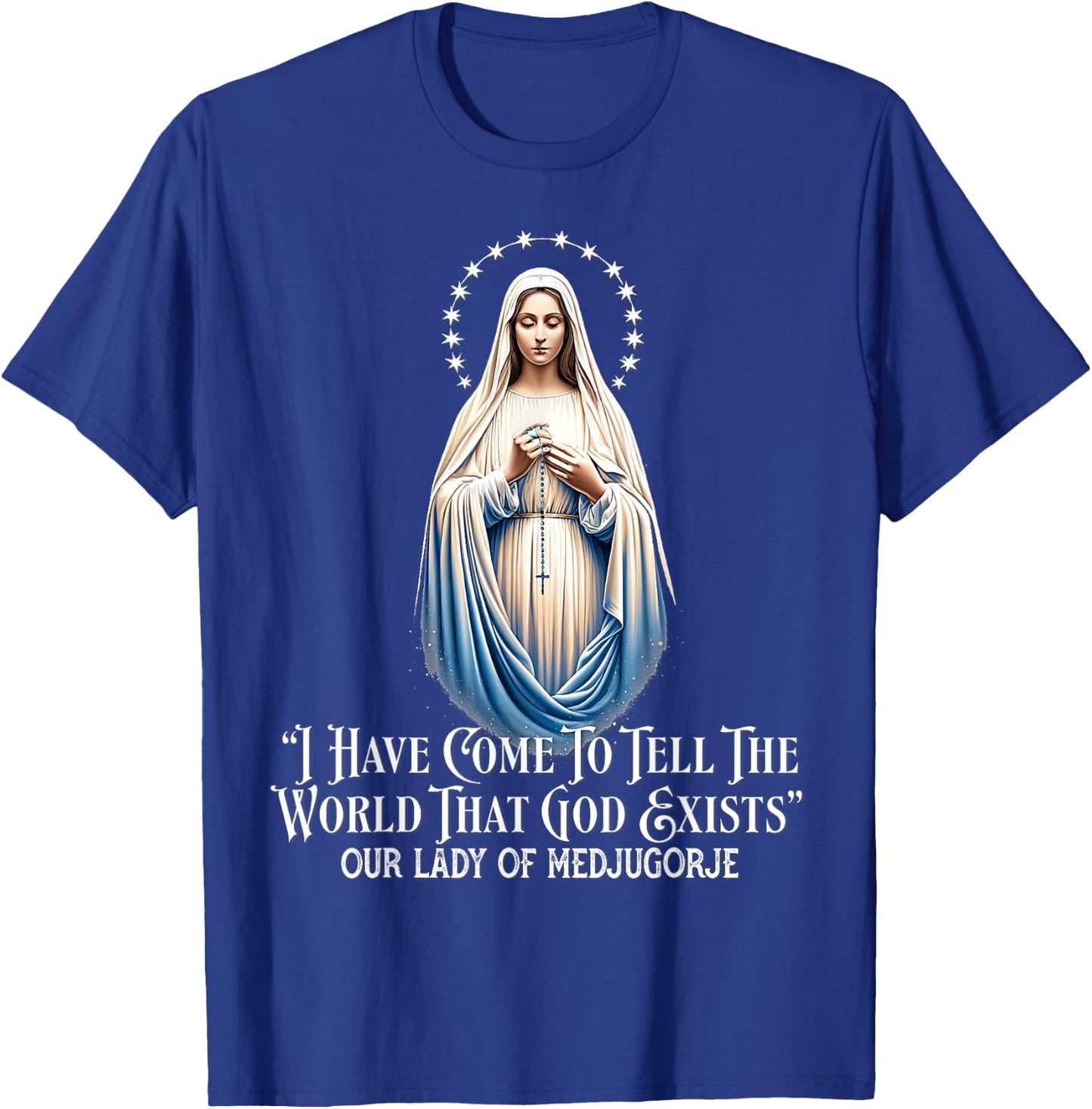 Our Lady of Medjugorje Pilgrimage Marian Catholic T-Shirt - T-Shirt | Royal
