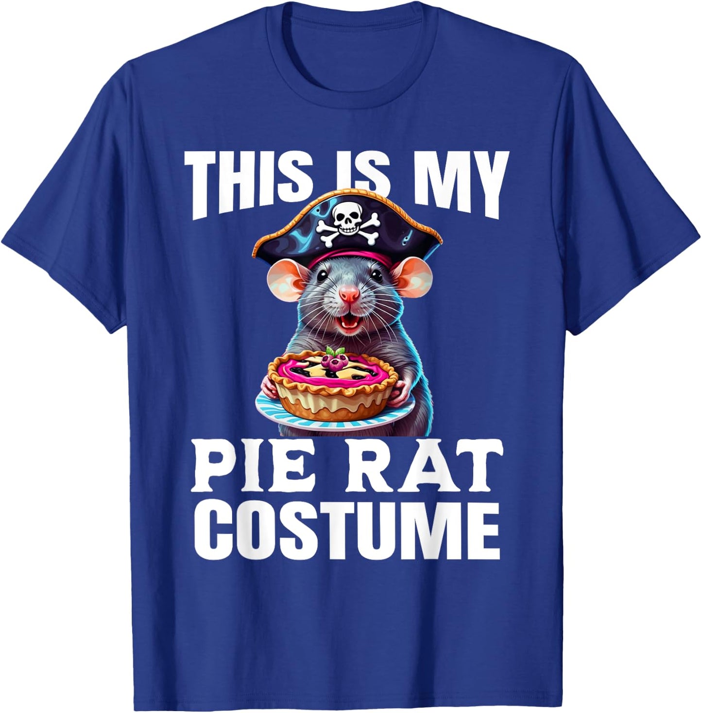 This is My Pie Rat Costume - Funny Pirate Costume T-Shirt - T-Shirt | Royal