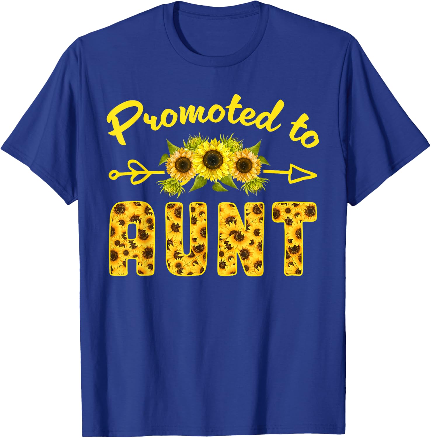 Promoted To Aunt 2025, Sunflower Pregnancy Announcement Aunt T-Shirt - T-Shirt | Royal