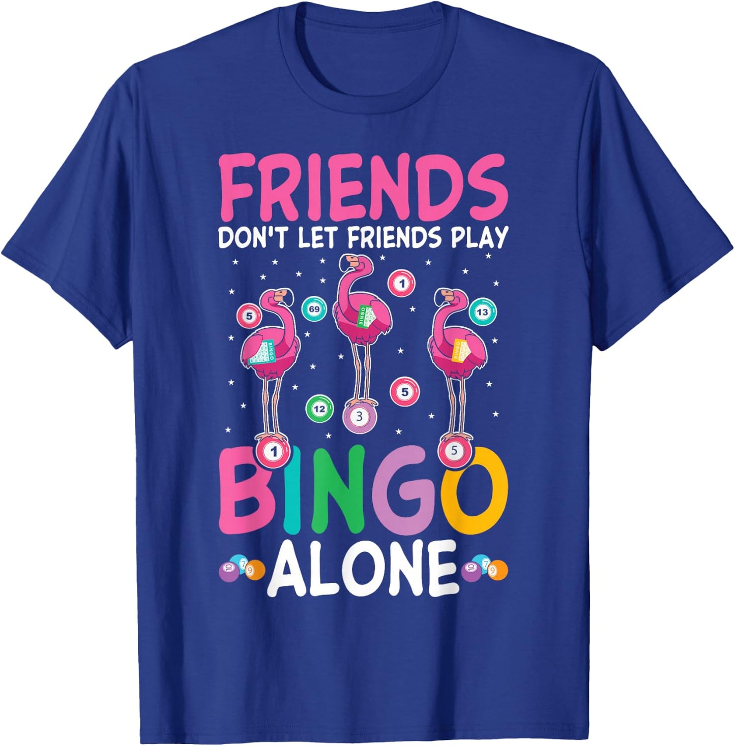 Girls night Bingo Sisters Funny bingo squad T-Shirt - T-Shirt | Royal