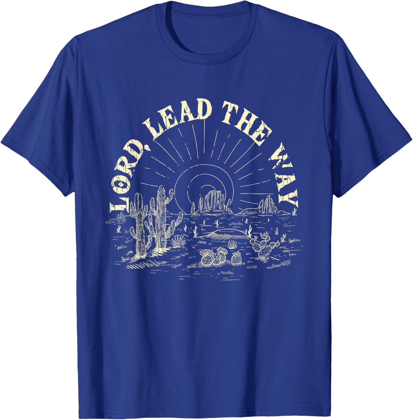 Lord Lead The Way Faith Christian Religion T-Shirt - T-Shirt | Royal