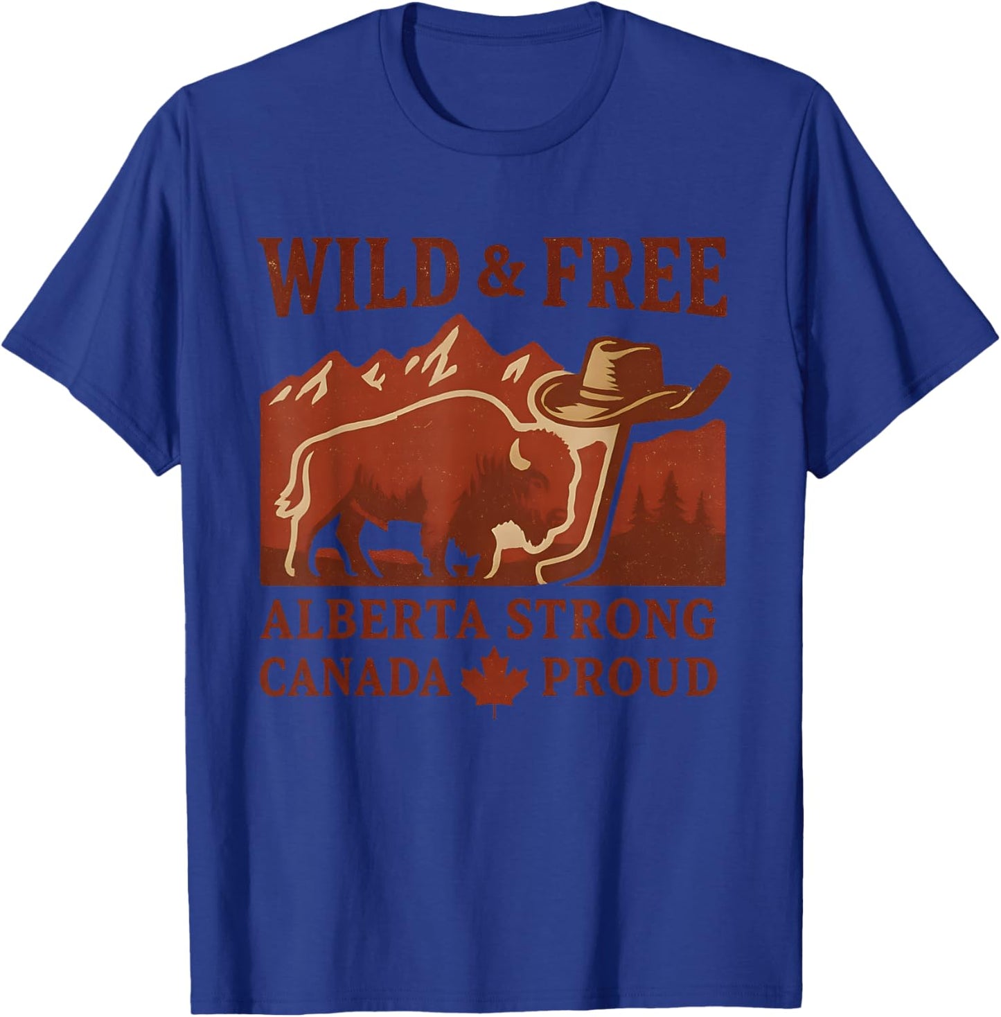 Wild And Free Alberta Strong Canada Day Pride T-Shirt - T-Shirt | Royal